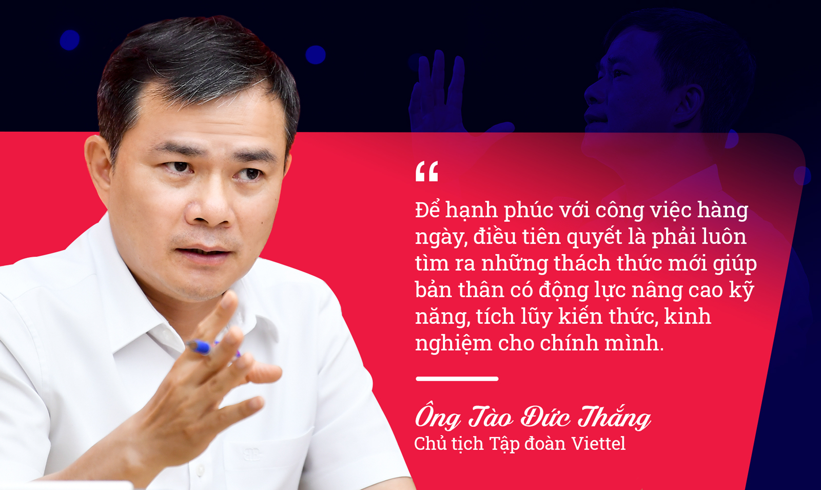 Chủ tịch Tập đoàn Viettel: 