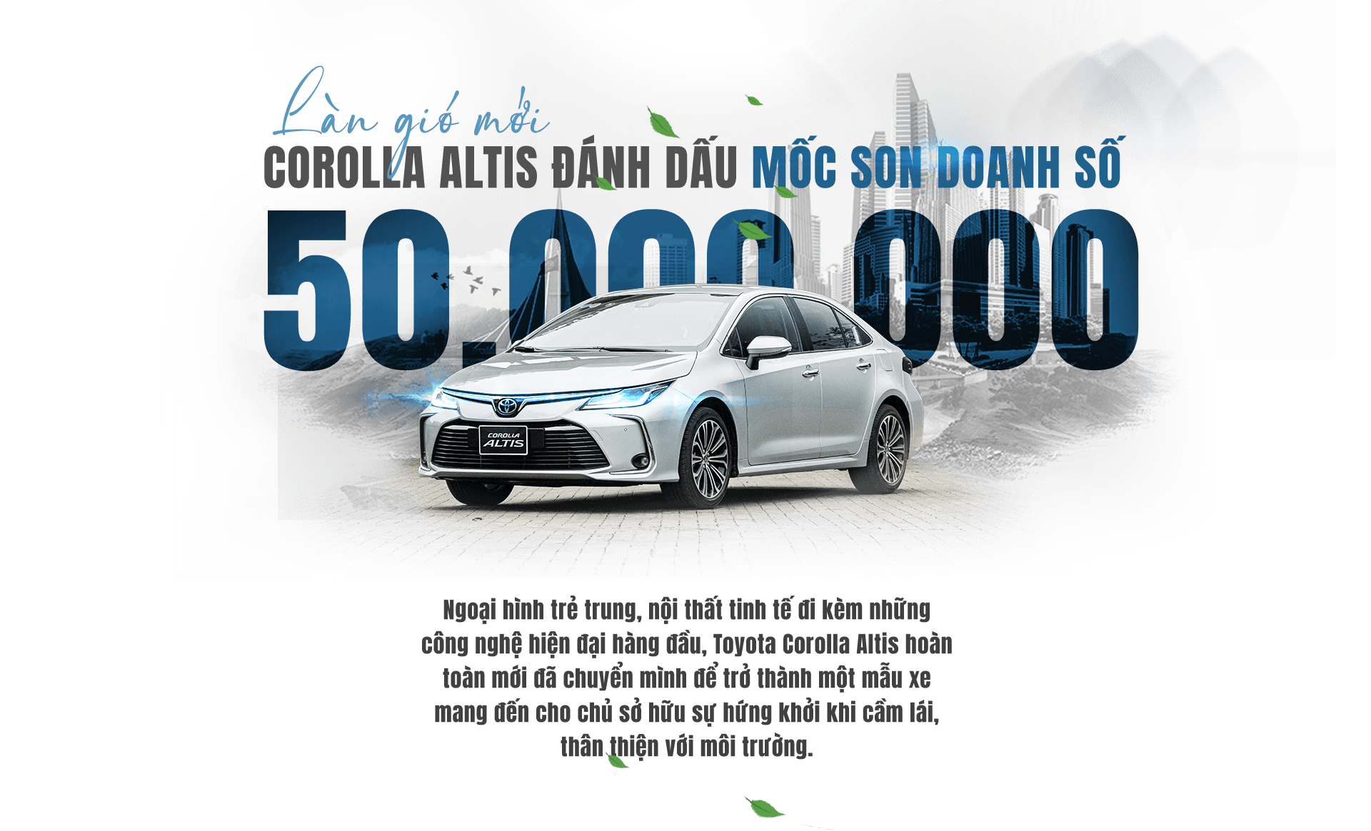 Corolla Altis đánh dấu mốc son doanh số 50 triệu xe Toyota