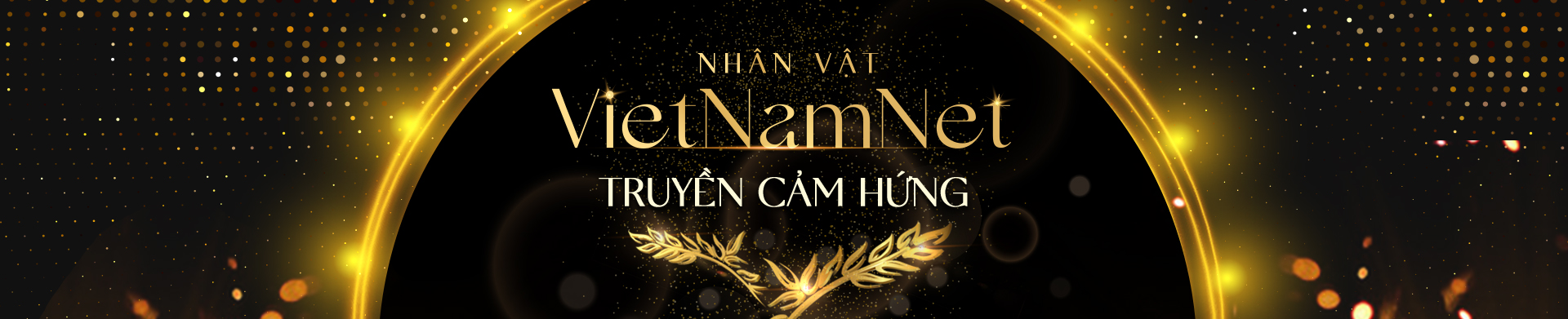 Nhân vật VietNamNet truyền cảm hứng